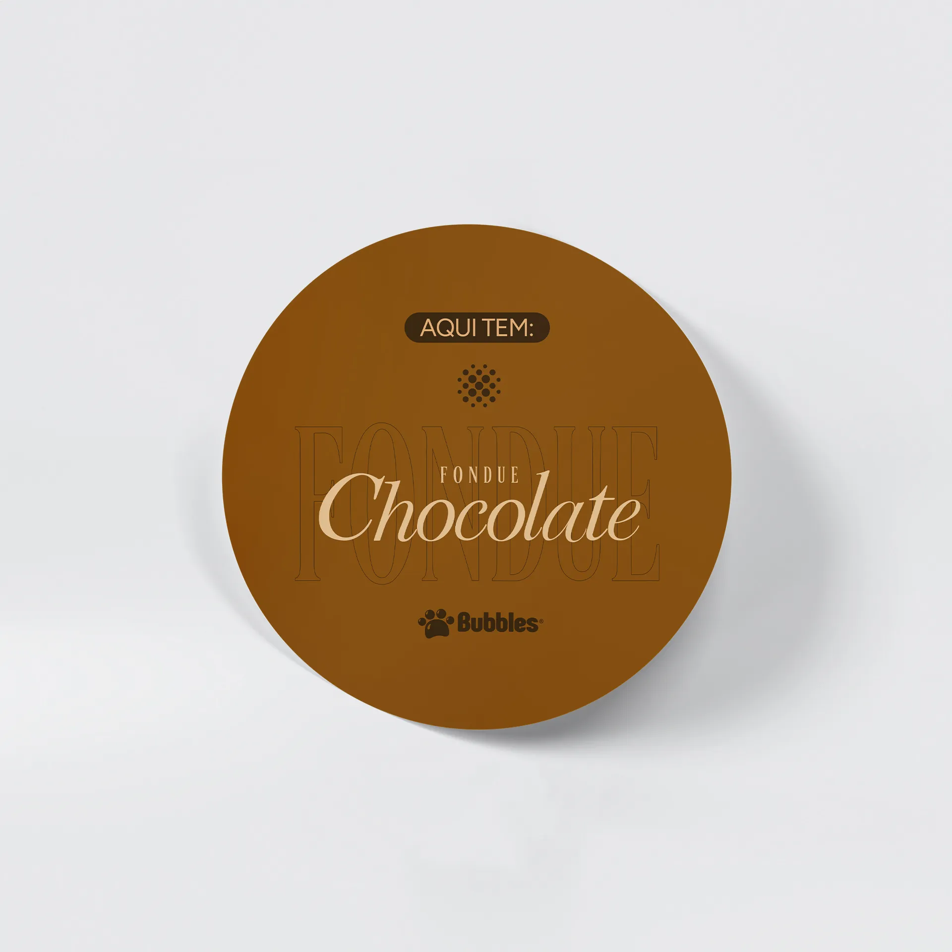 ADESIVO REDONDO FONDUE DE CHOCOLATE (MARROM CLARO) [25X25CM]